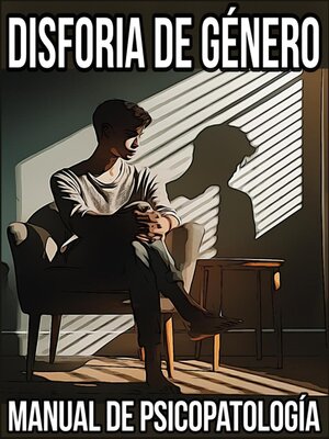 cover image of Disforia de Género. Manual de Psicopatología.